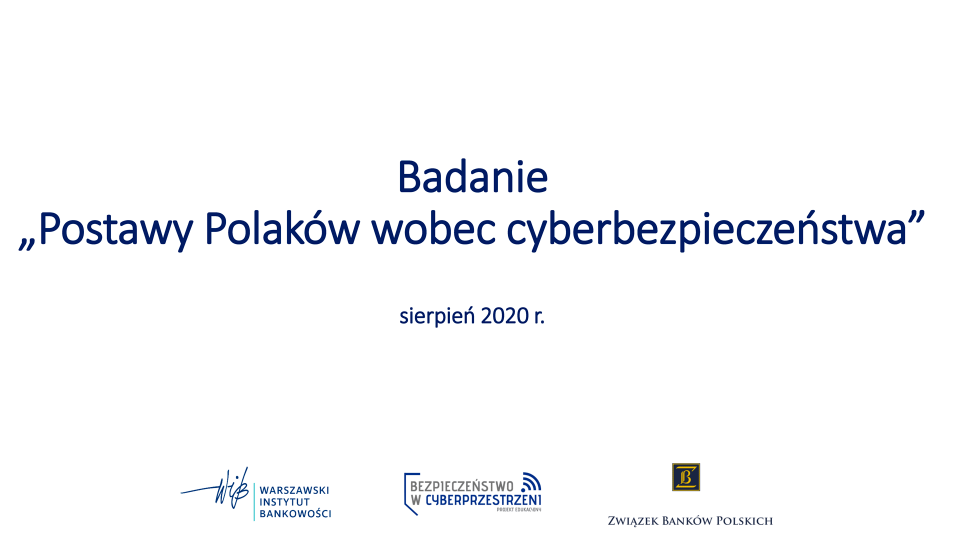 Banki liderami w obszarze bezpieczeństwa, ale Polacy wciąż zbyt beztroscy w cyberprzestrzeni