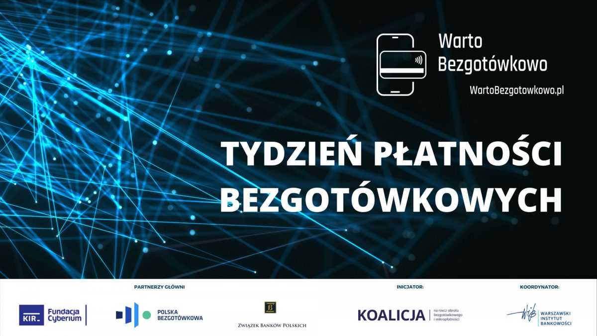 Warto Bezgotówkowo - Tydzień Płatności Bezgotówkowych 2020