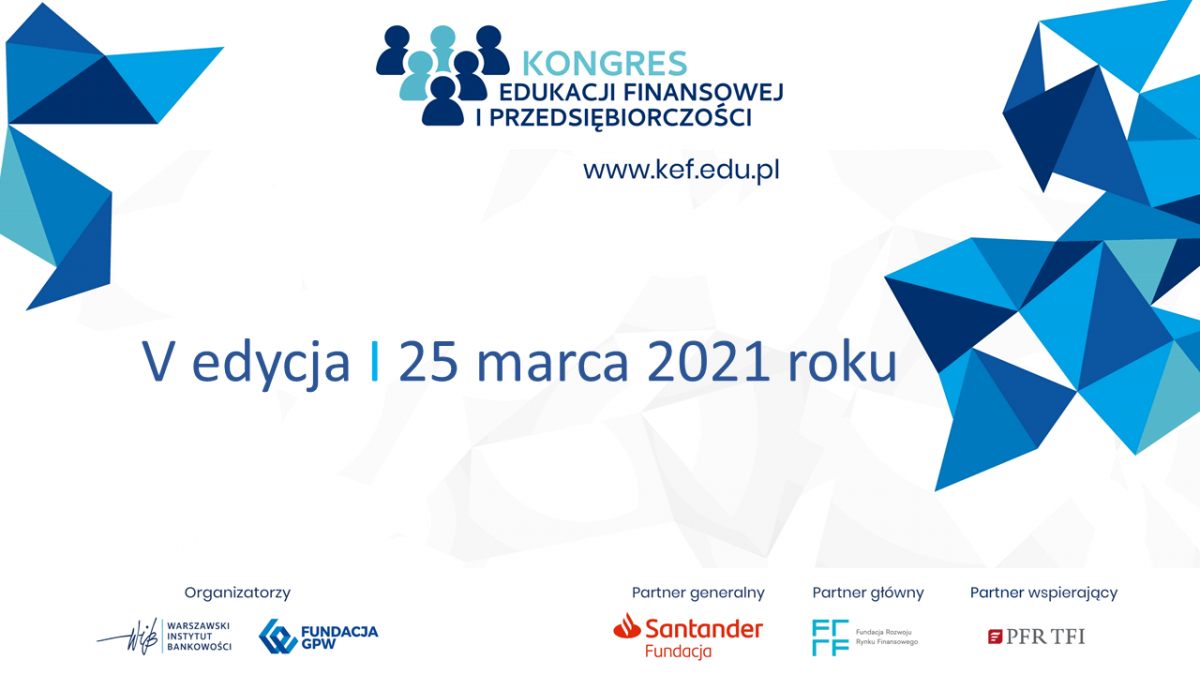 V Kongres Edukacji Finansowej i Przedsiębiorczości 2021