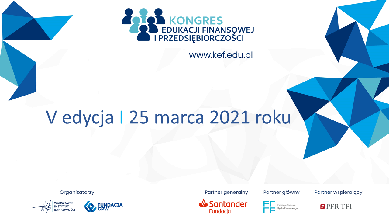 V Kongres Edukacji Finansowej i Przedsiębiorczości 2021