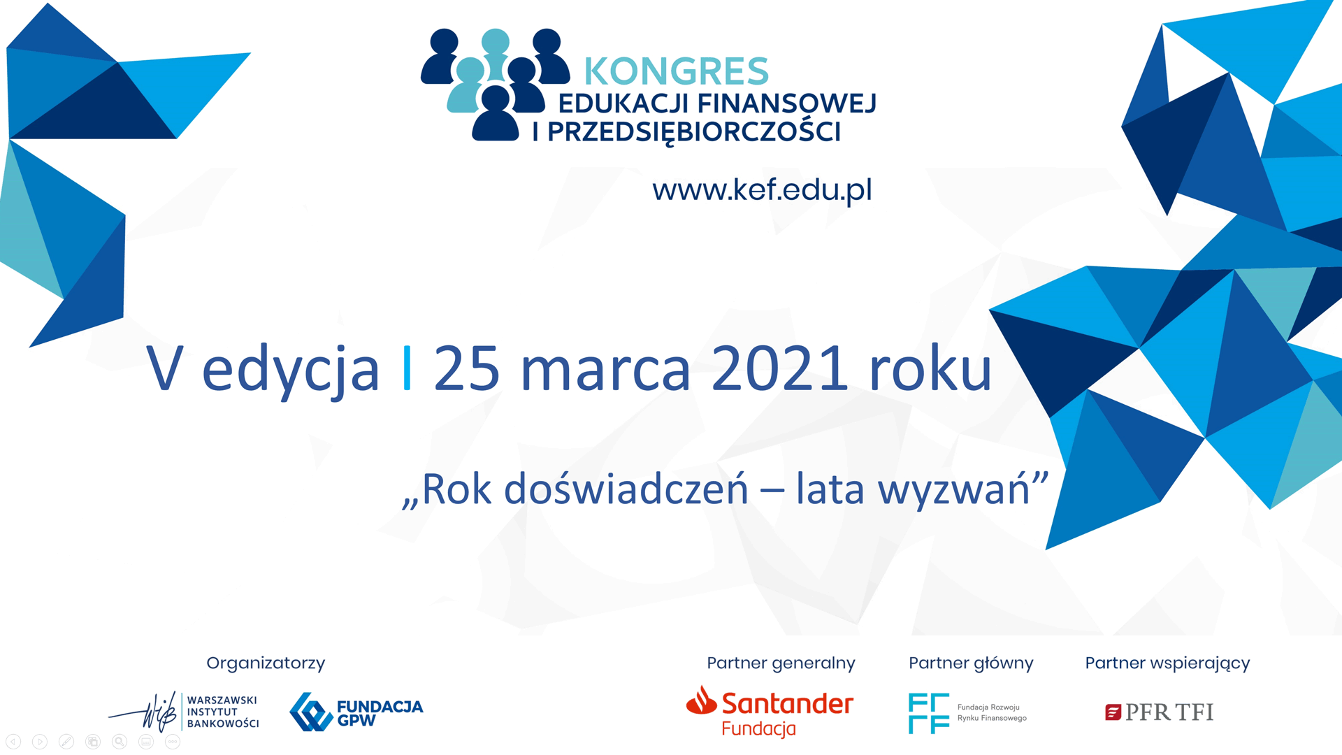 V Kongres Edukacji Finansowej i Przedsiębiorczości 2021 - Podsumowanie