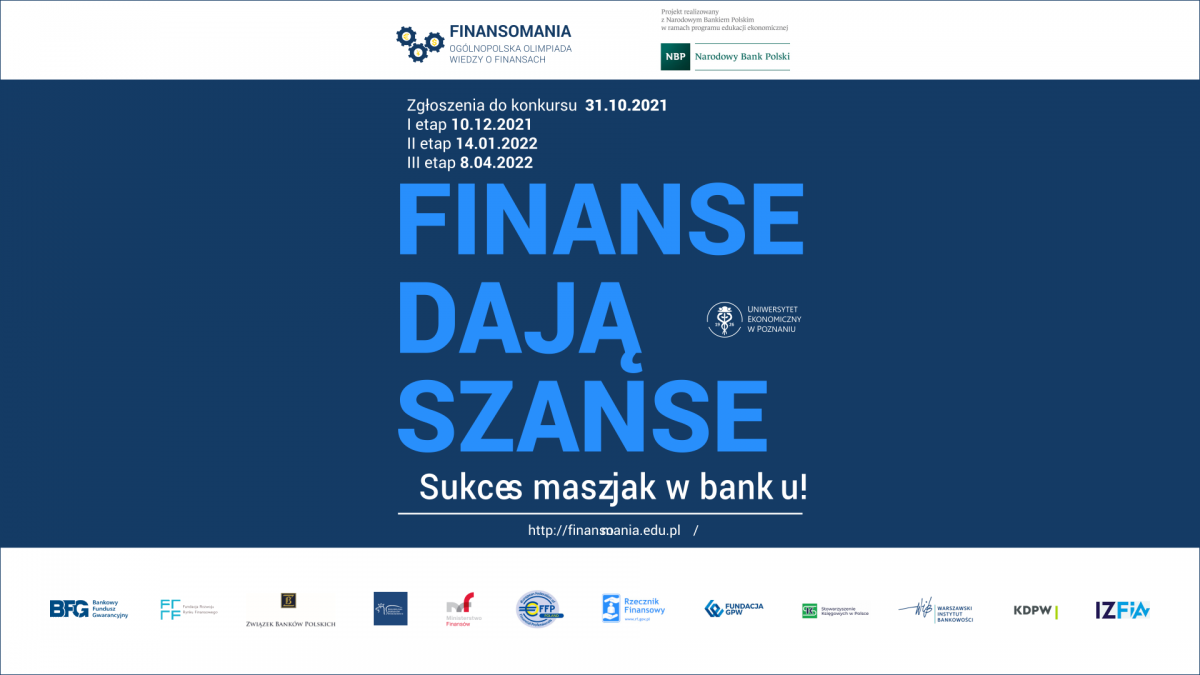 Uniwersytet Ekonomiczny w Poznaniu zaprasza młodzież do udziału w Ogólnopolskiej Olimpiadzie Wiedzy o Finansach „Finansomania”