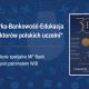 Gospodarka-Bankowość-Edukacja oczami rektorów polskich uczelni - Wydanie Specjalne Miesięcznika Finansowego BANK pod patronatem WIB