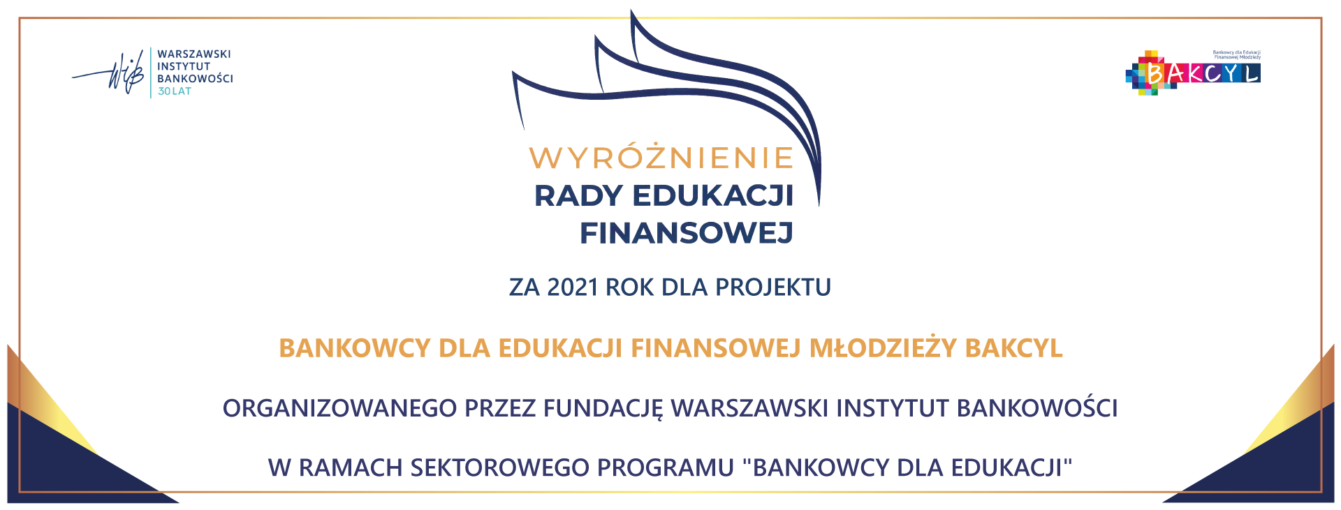 Wyróżnienie 2021 - Rada Edukacji Finansowej - Bankowcy dla Edukacji Finansowej Młodzieży BAKCYL