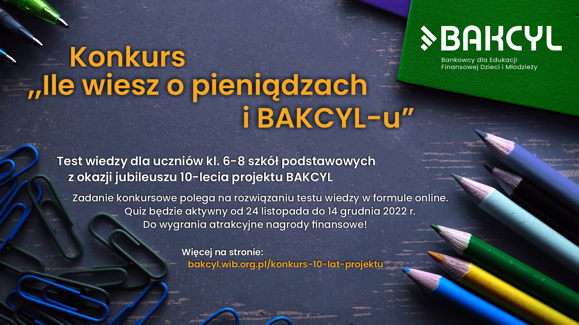 Konkursi „Ile wiesz o pieniądzach i BAKCYL-u?”