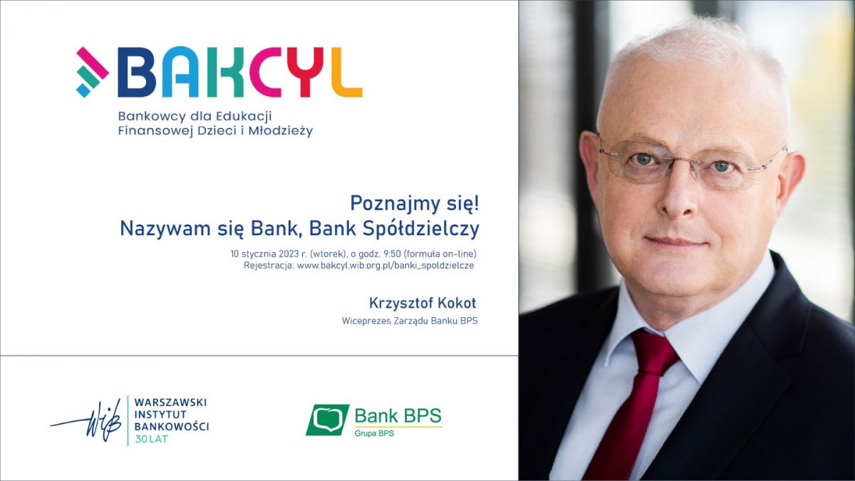 Zaproszenie do rejestracji na lekcję on-line: „Poznajmy się! Nazywam się Bank, Bank Spółdzielczy” - 10 stycznia 2022 r., godz. 9:50