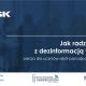 Jak radzić sobie z dezinformacją w sieci? - Bezpieczeństwo w Cyberprzestrzeni - BwC - NASK