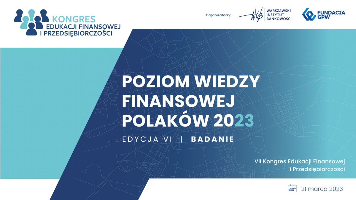 Poziom wiedzy finansowej Polaków 2023