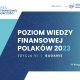 Poziom wiedzy finansowej Polaków 2023