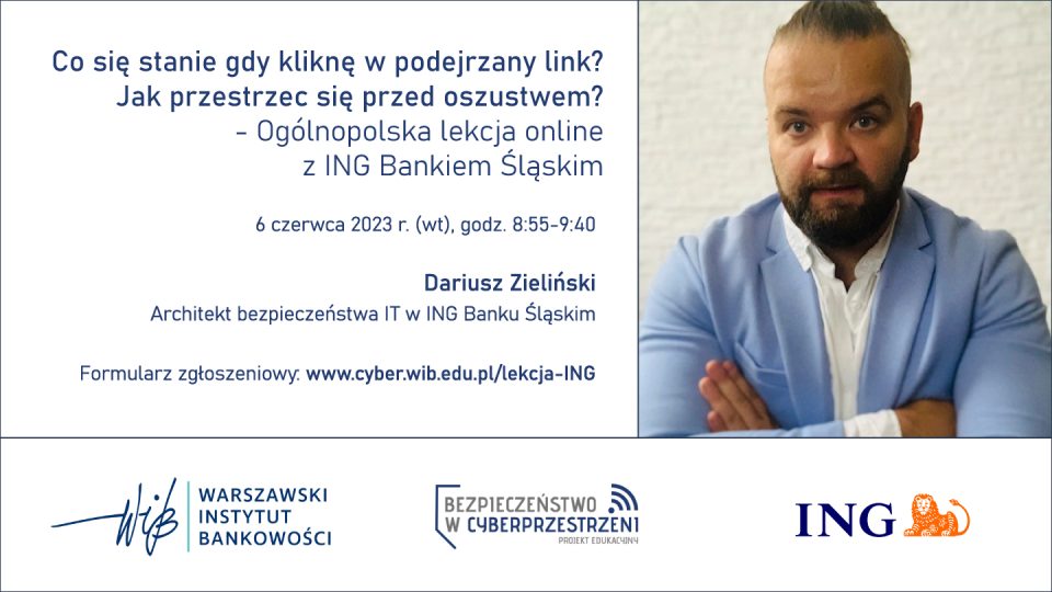 „Co się stanie gdy kliknę w podejrzany link? Jak przestrzec się przed oszustwem?” – lekcja online 6.06, godz. 8:55