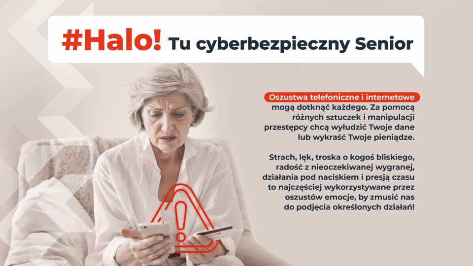 Startujemy z kampanią edukacyjną dla seniorów #Halo! Tu bezpieczny Senior!