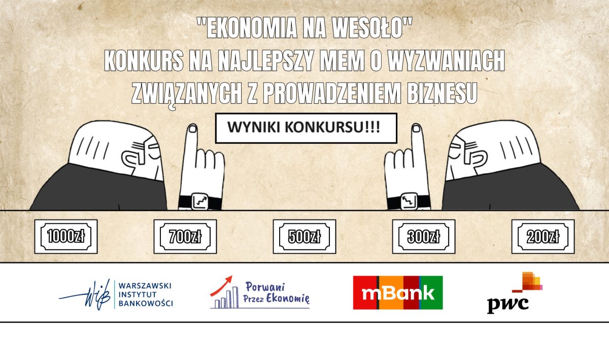 Wyłoniliśmy laureatów konkursu „Ekonomia na wesoło”!