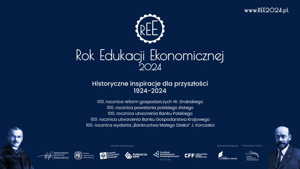 Historyczne inspiracje dla przyszłości 1924-2024 - Rok Edukacji Ekonomicznej 2024