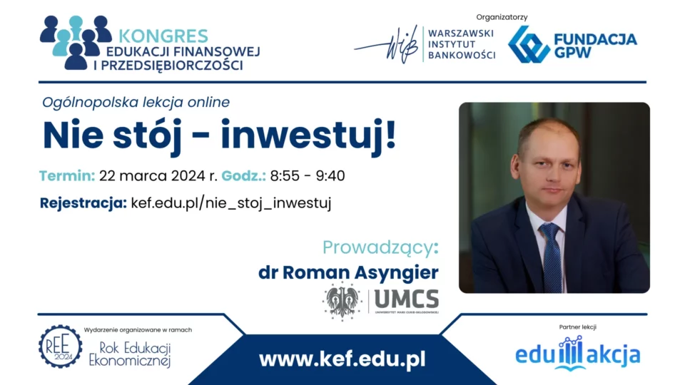 KEF 2024 - Ogólnopolska lekcja online: „Nie stój – Inwestuj!”