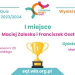 Znamy zwycięzców krajowych preselekcji Europejskiego Quizu Finansowego 2023/2024! - I miejsce - Maciej Zalesko i Franciszek Oset