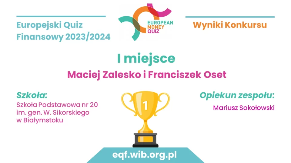 Znamy zwycięzców krajowych preselekcji Europejskiego Quizu Finansowego 2023/2024! - I miejsce - Maciej Zalesko i Franciszek Oset