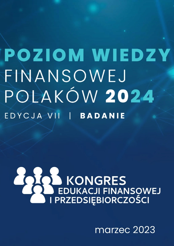 Poziom Edukacji Finansowej Polaków - Raport - marzec 2024